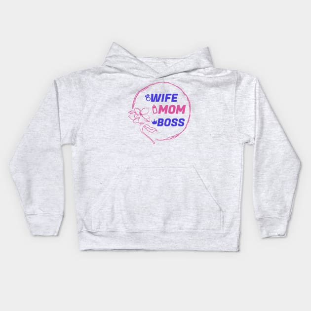 Wife Mom Boss | Funny Mom Quotes | Mothers Day Gifts | Mom Gift Ideas Kids Hoodie by mschubbybunny